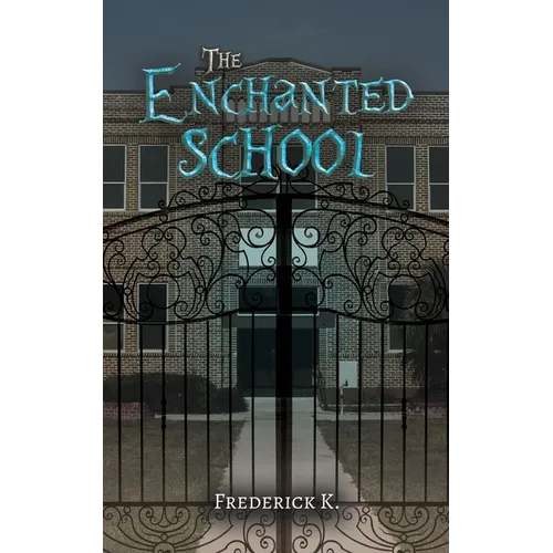 The Enchanted School - Paperback