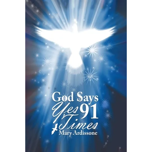 God Says Yes 91 Times - Paperback