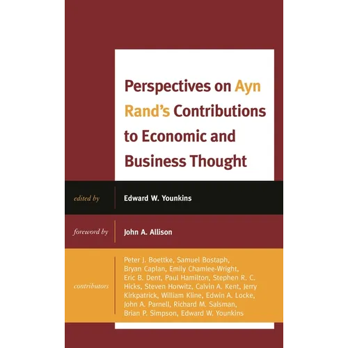 Perspectives on Ayn Rand's Contributions to Economic and Business Thought - Paperback