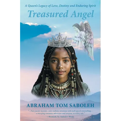 Treasured Angel: A Queen's Legacy of Love, Destiny and Enduring Spirit - Paperback