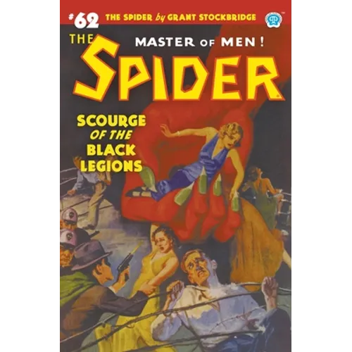The Spider #62: Scourge of the Black Legions - Paperback