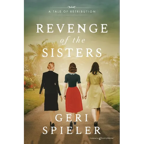Revenge of the Sisters: A Tale of Retribution - Paperback