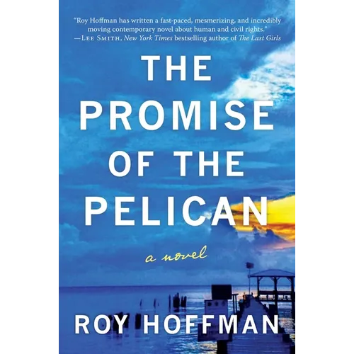 The Promise of the Pelican - Hardcover