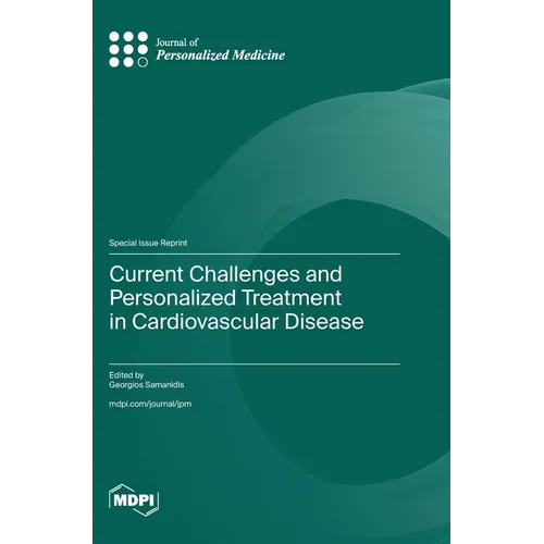 Current Challenges and Personalized Treatment in Cardiovascular Disease - Hardcover