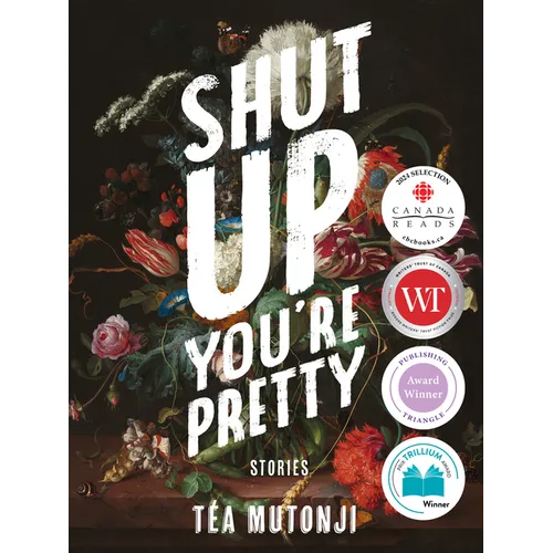 Shut Up You're Pretty - Paperback