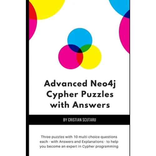 Advanced Neo4j Cypher Puzzles with Answers - Paperback