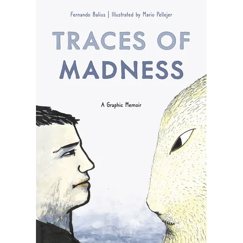 Traces of Madness: A Graphic Memoir - Paperback