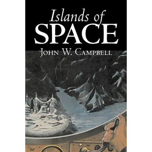 Islands of Space by John W. Campbell, Science Fiction, Adventure - Paperback