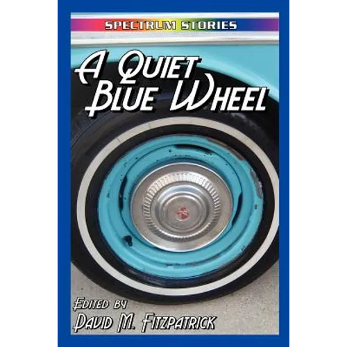 A Quiet Blue Wheel - Paperback