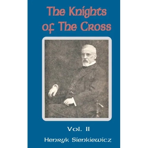 The Knights of the Cross (Volume Two) - Paperback
