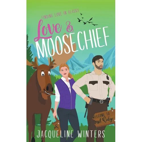 Love & Moosechief - Paperback