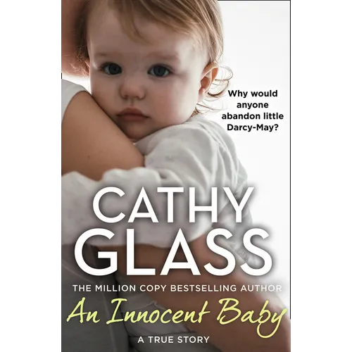 An Innocent Baby: Why Would Anyone Abandon Little Darcy-May? - Paperback
