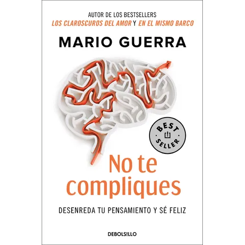 No Te Compliques / Don't Make Things Harder on Yourself - Paperback