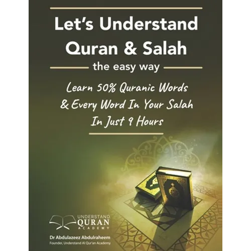Understand Quran 50% Words & Every Word In Your Daily Salah / Prayer / Duas Meaning In Just 9 Hours - Paperback