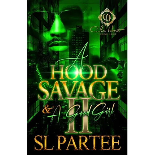 A Hood Savage & A Good Girl 2: An African American Romance: Finale - Paperback