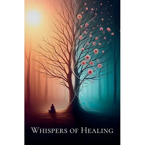 Whispers Of Healing: Short Stories, Essays, and Poetry on Survival, Boundaries, and Choosing Yourself - Paperback