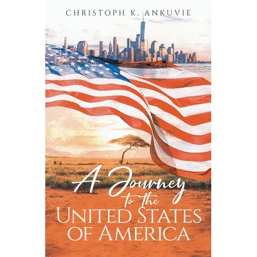 A Journey to the United States of America - Paperback
