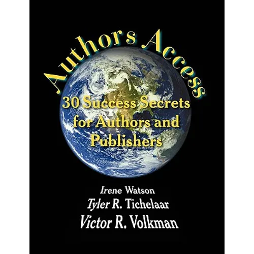 Authors Access: 30 Success Secrets for Authors and Publishers - Paperback
