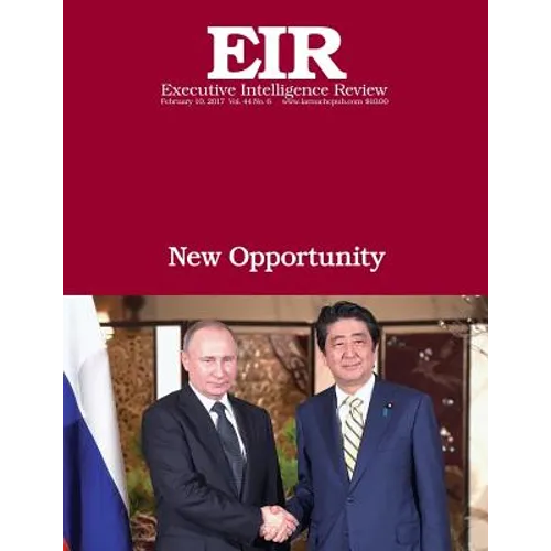 New Opportunity: Executive Intelligence Review; Volume 44, Issue 6 - Paperback