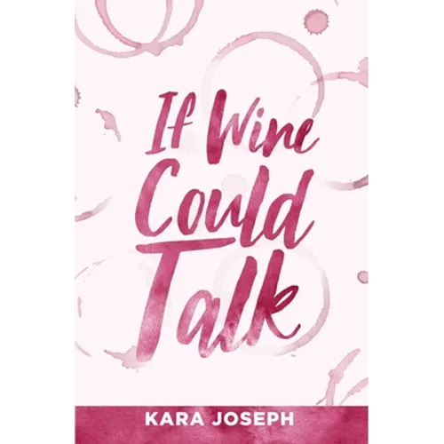 If Wine Could Talk - Paperback