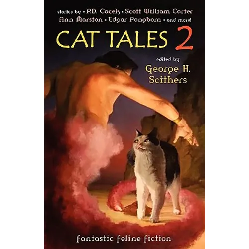 Cat Tales 2: Fantastic Feline Fiction - Paperback