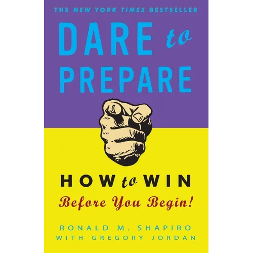 Dare to Prepare: How to Win Before You Begin - Paperback