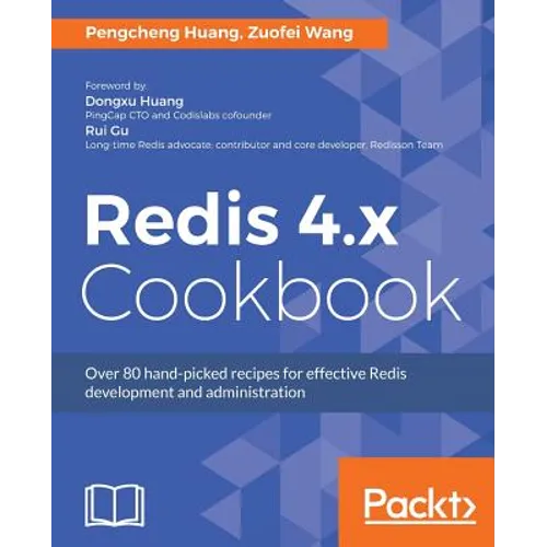 Redis 4.x Cookbook - Paperback