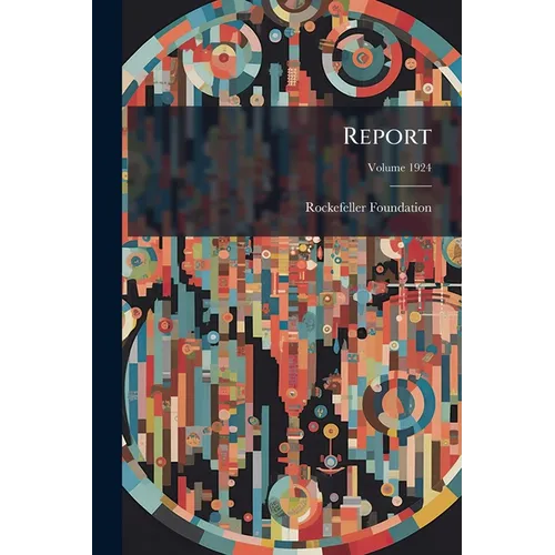Report; Volume 1924 - Paperback