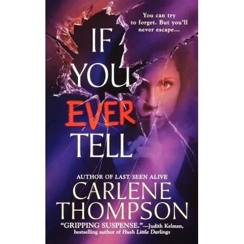 If You Ever Tell: The Emotional and Intriguing Psychological Suspense Thriller - Paperback