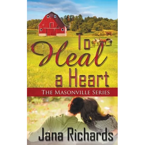 To Heal a Heart - Paperback