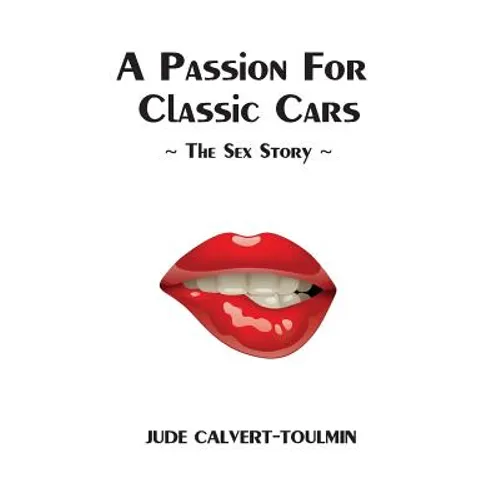 A Passion For Classic Cars - Paperback