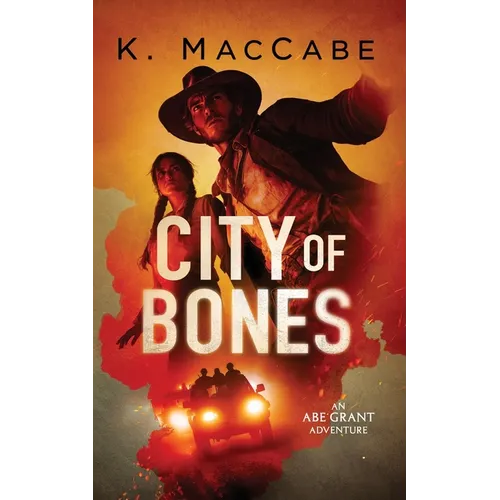 City of Bones: An Abe Grant Adventure - Paperback