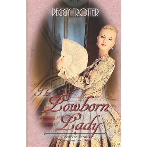 The Lowborn Lady - Paperback