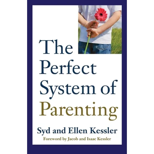The Perfect System of Parenting - Paperback
