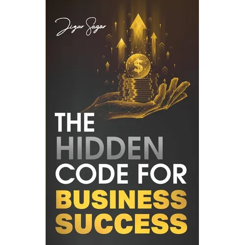 The Hidden Code for Business Success - Paperback