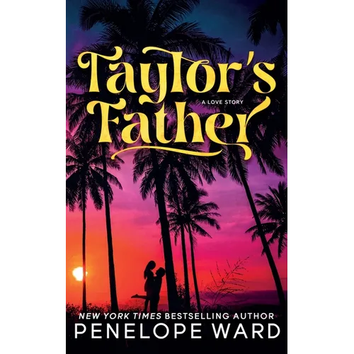 Taylor's Father: (Special Edition) - Paperback