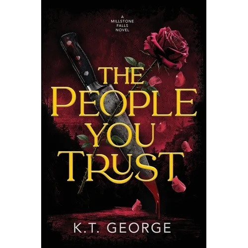 The People You Trust: A Romantic Psychological Suspense - Paperback