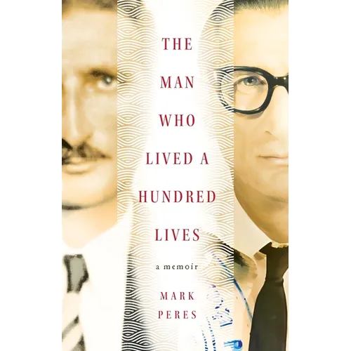 The Man Who Lived a Hundred Lives: A Memoir - Paperback