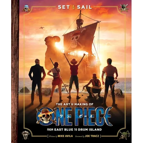 Set Sail: The Art and Making of One Piece - Hardcover
