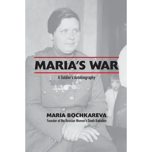 Maria's War: A Soldier's Autobiography - Paperback