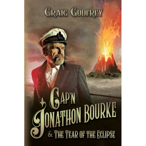 Cap'n Jonathon Bourke: The Tear of the Eclipse - Paperback