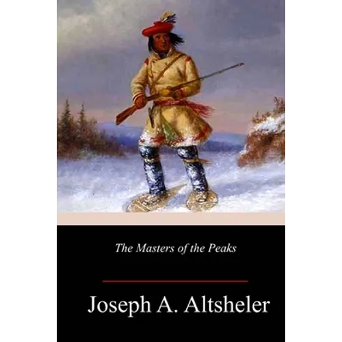 The Masters of the Peaks - Paperback