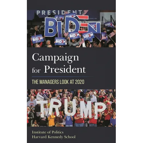 Campaign for President: The Managers Look at 2020 - Hardcover