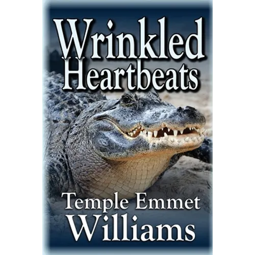 Wrinkled Heartbeats - Paperback