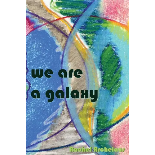 we are a galaxy - Paperback