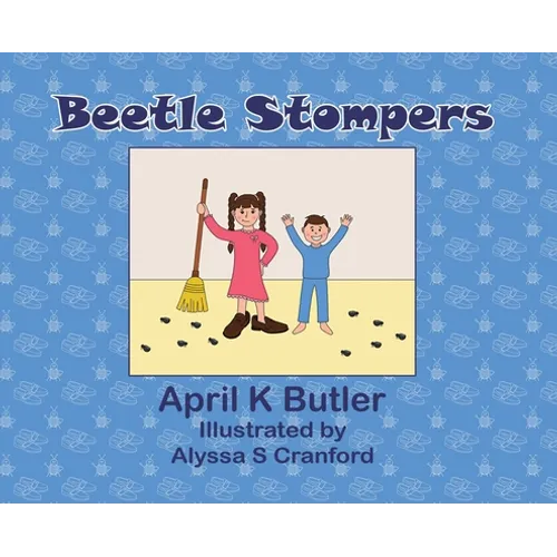 Beetle Stompers - Hardcover