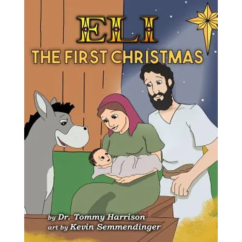 Eli: The First Christmas - Paperback