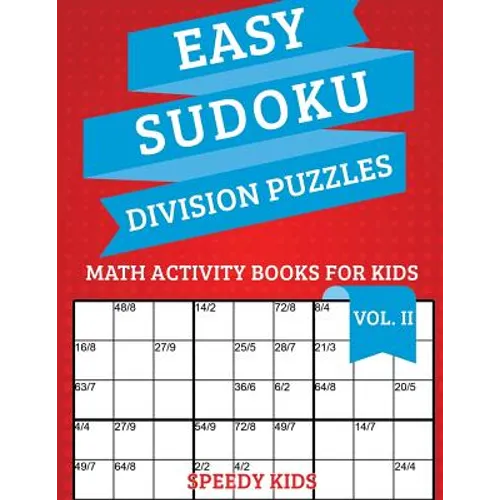 Easy Sudoku Division Puzzles Vol II: Math Activity Books for Kids - Paperback