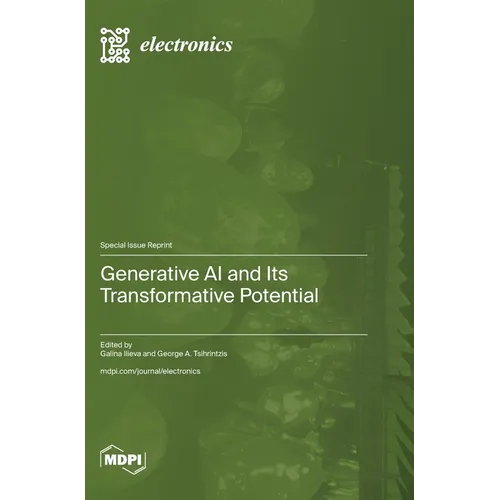 Generative AI and Its Transformative Potential - Hardcover