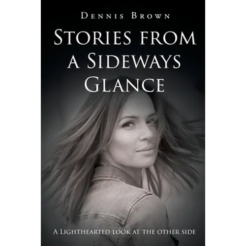 Stories from a Sideways Glance - Paperback